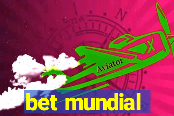 bet mundial